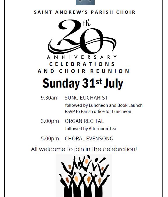 St Andrew’s Choir 20th Anniversary Celebration & Choir Reunion